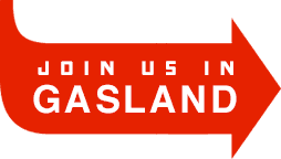 Join us in Gasland
